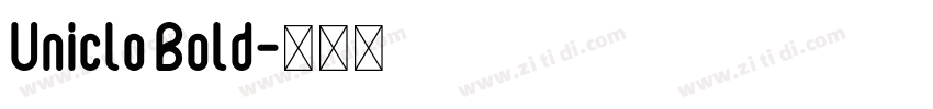 Uniclo Bold字体转换